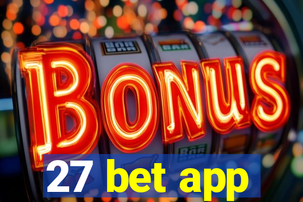 27 bet app